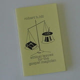 ETHICAL ISSUES FOR THE GOSPEL MAGICIAN