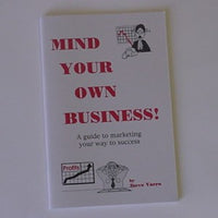MIND YOUR OWN BUSINESS