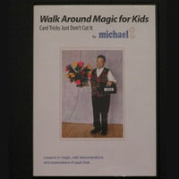 WALK AROUND MAGIC FOR KIDS